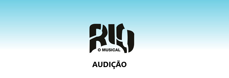 Photo of Turbilhão de Ideias abre audições para “RIO o musical”