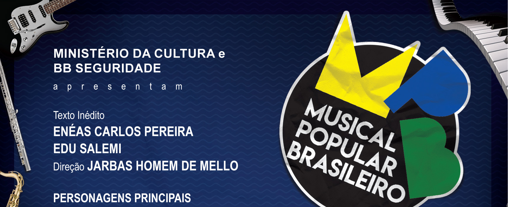 Photo of “MPB – Musical Popular Brasileiro” abre audições para elenco