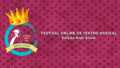 Photo of Festival Online de Teatro Musical, ‘Minha Vez de Brilhar’, anuncia 4ª edição